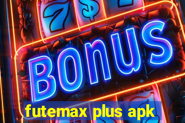 futemax plus apk