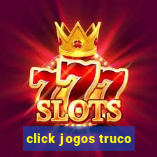 click jogos truco