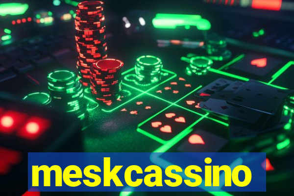 meskcassino