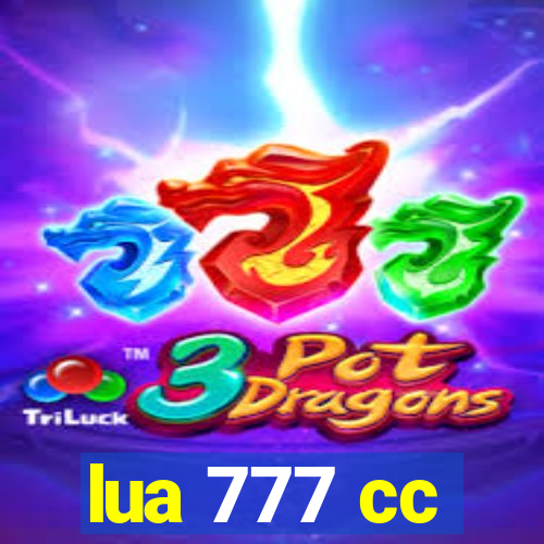 lua 777 cc