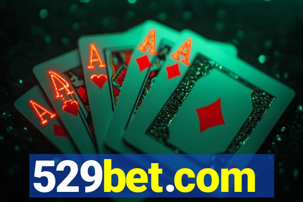 529bet.com