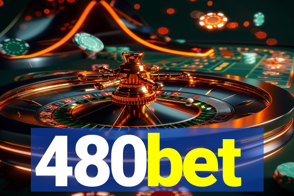 480bet