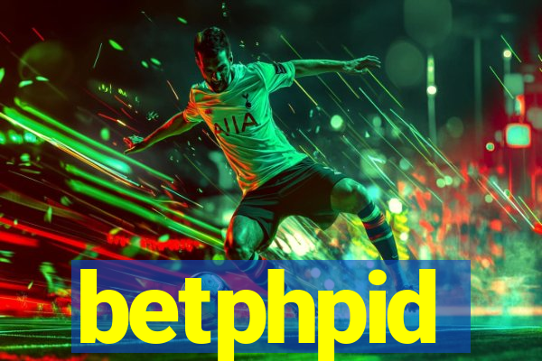 betphpid