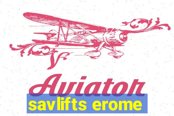 savlifts erome