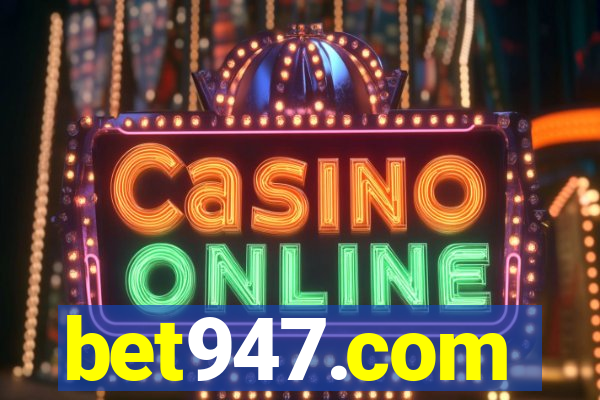 bet947.com