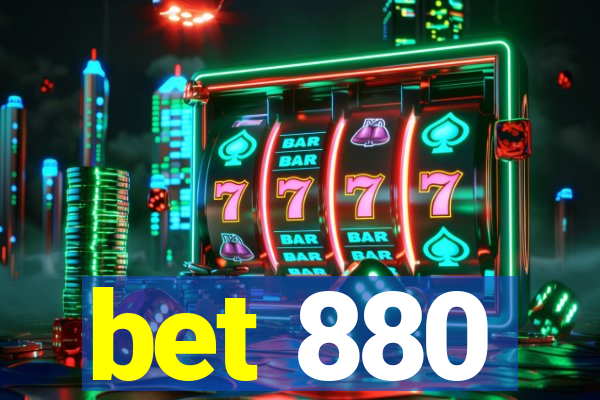 bet 880