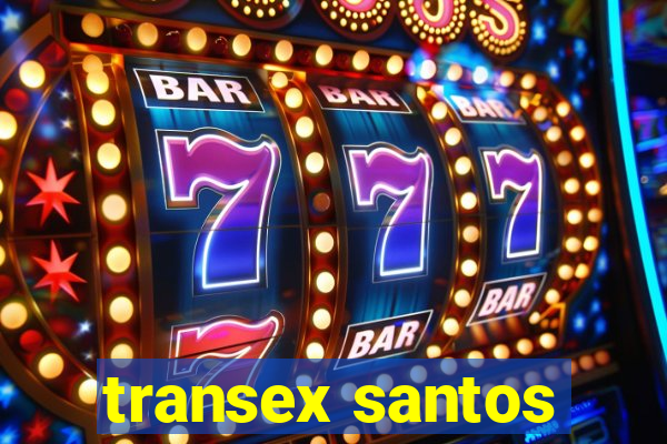 transex santos