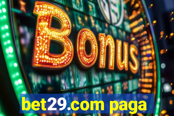 bet29.com paga