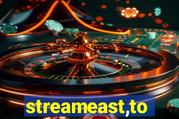 streameast,to