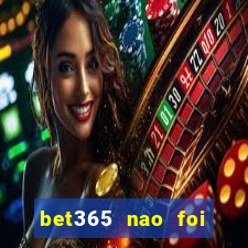 bet365 nao foi possivel processar seu deposito