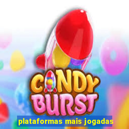 plataformas mais jogadas