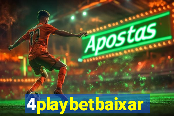 4playbetbaixar