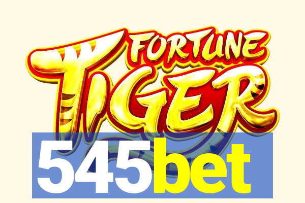 545bet