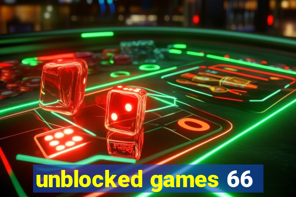 unblocked games 66