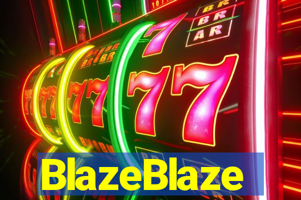 BlazeBlaze