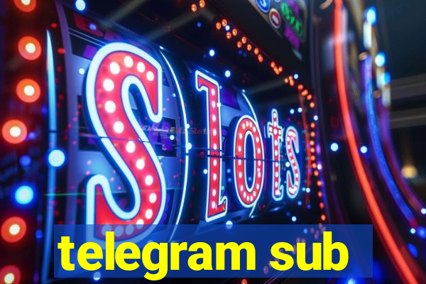 telegram sub