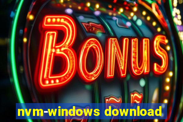 nvm-windows download