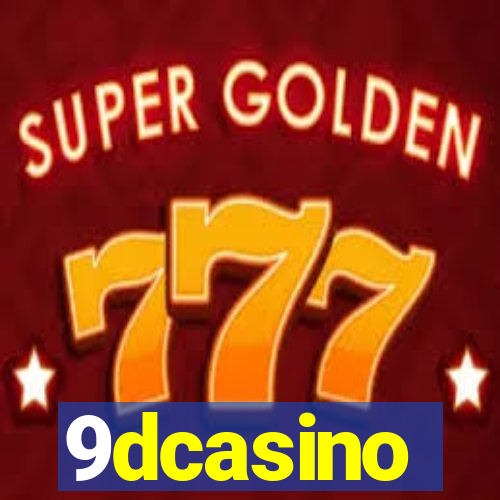 9dcasino