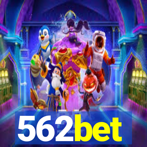 562bet