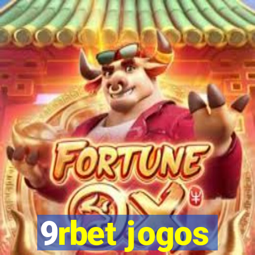 9rbet jogos