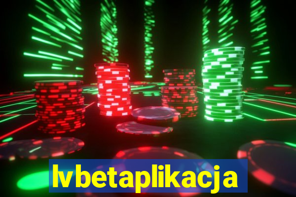 lvbetaplikacja