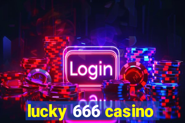 lucky 666 casino