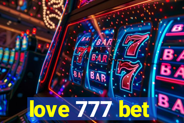 love 777 bet