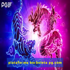 plataforma borboleta pg.com