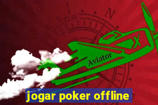 jogar poker offline