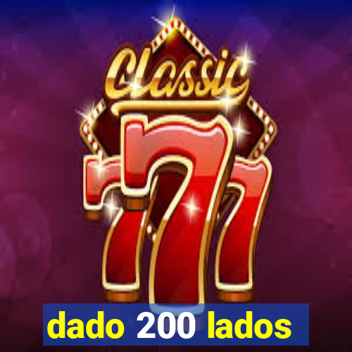 dado 200 lados