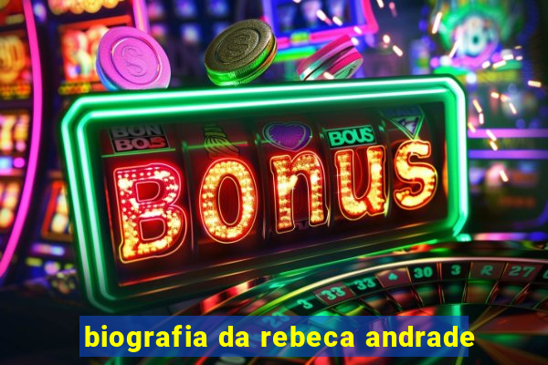 biografia da rebeca andrade