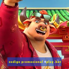 codigo promocional 4play.bet