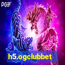 h5.ogclubbet