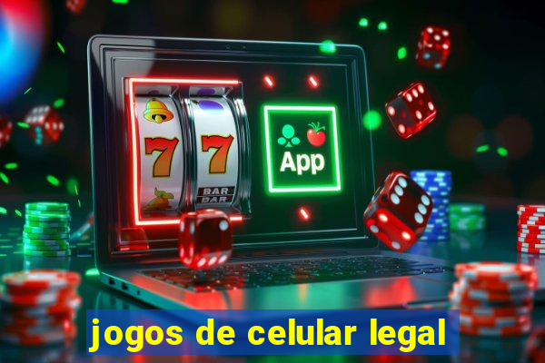 jogos de celular legal