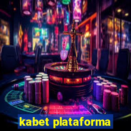 kabet plataforma