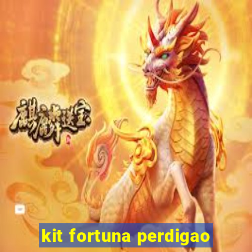 kit fortuna perdigao