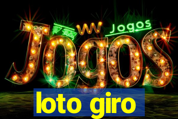 loto giro