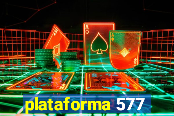 plataforma 577