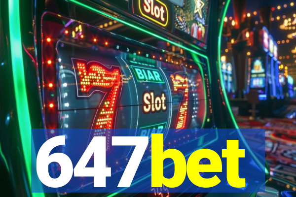 647bet