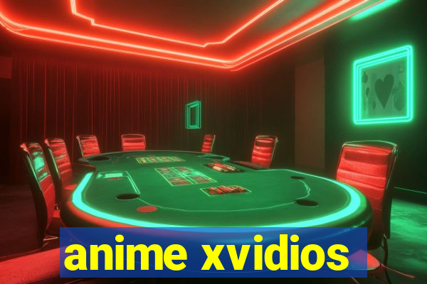 anime xvidios