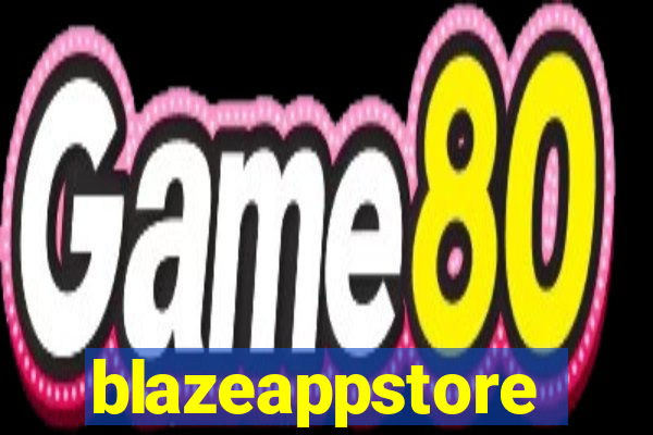 blazeappstore