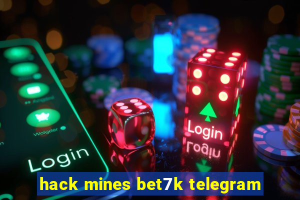 hack mines bet7k telegram