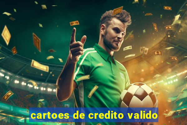 cartoes de credito valido