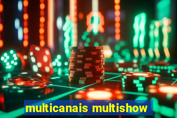 multicanais multishow