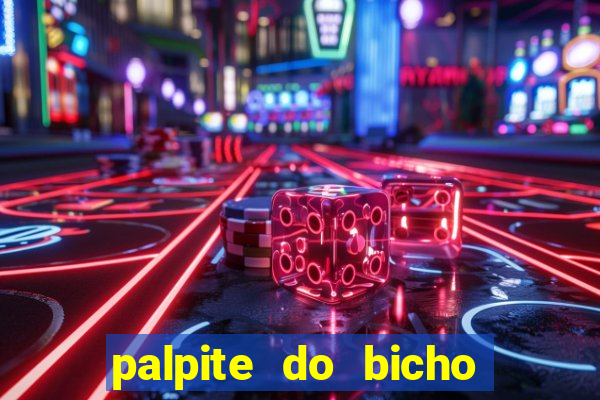 palpite do bicho deu no poste