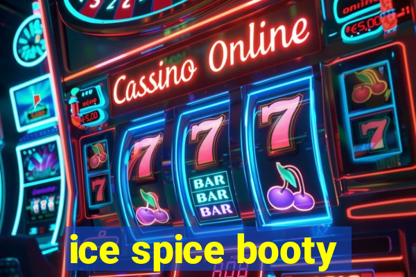 ice spice booty