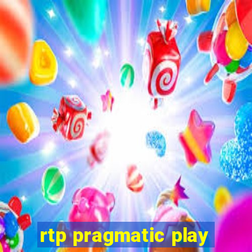 rtp pragmatic play