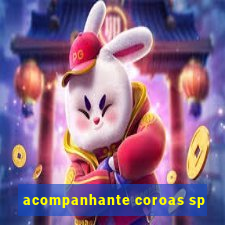 acompanhante coroas sp