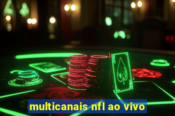 multicanais nfl ao vivo