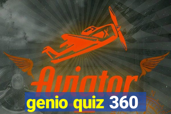 genio quiz 360